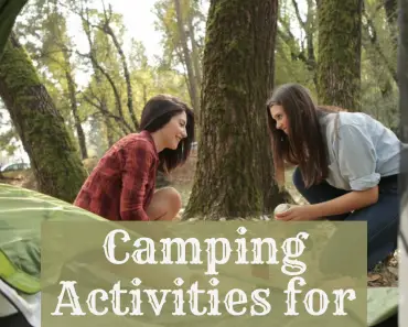 Camping Activities For Your Next Adventure