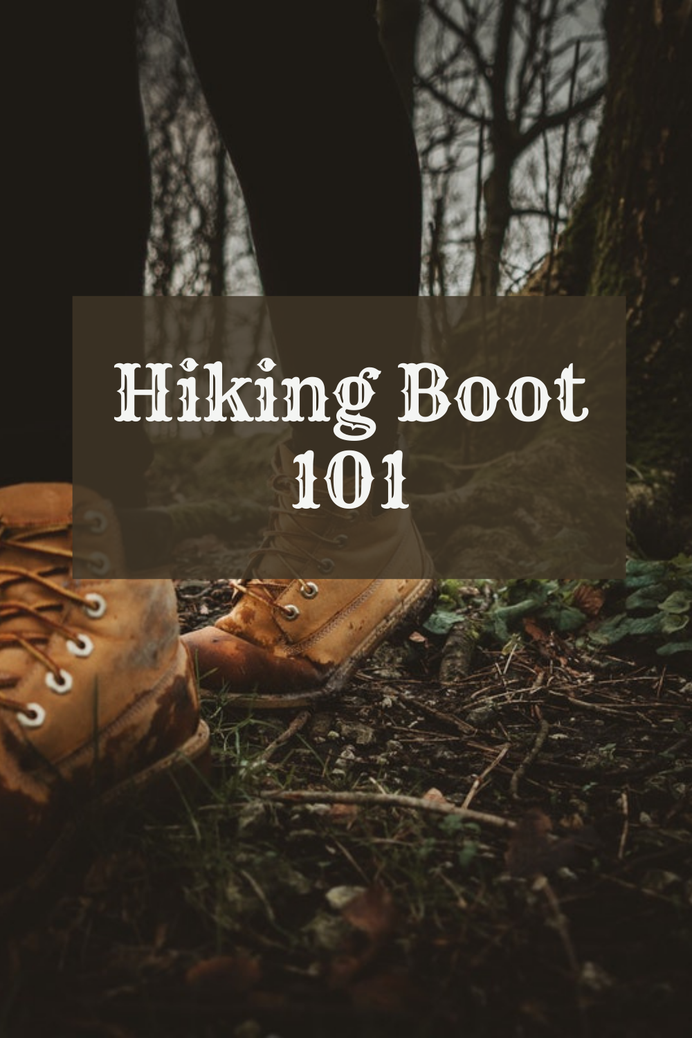 Hiking Boot 101 Outdoors, Nature, Hunting, and Camping