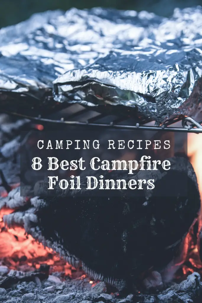 best campfire foil dinners