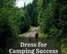 dress for camping success