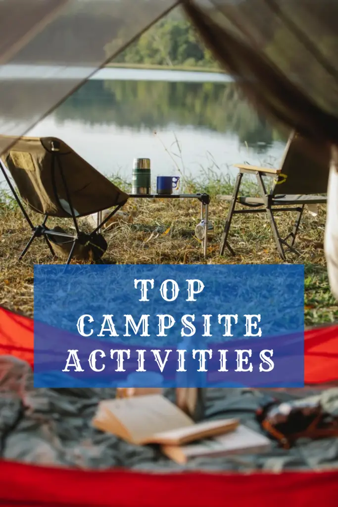 Top Campsite Activities