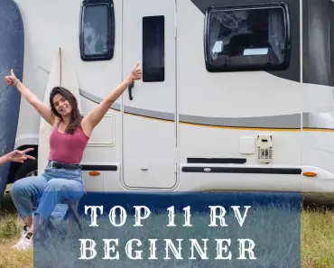 Top 11 RV Beginner Tips