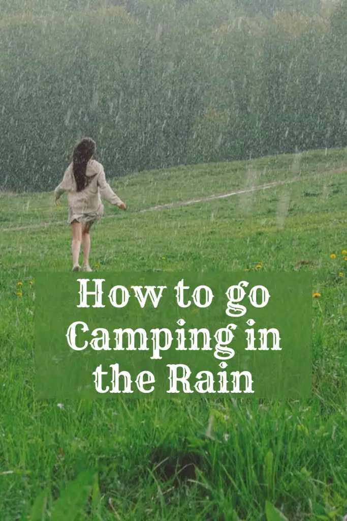 camping in the rain