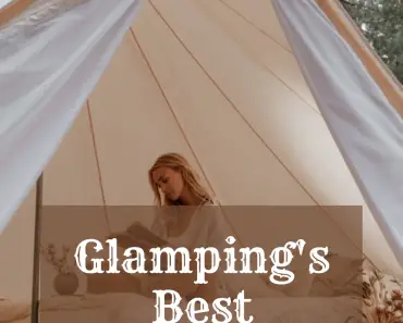Glamping’s Best Activities