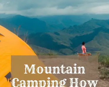 Mountain Camping How To