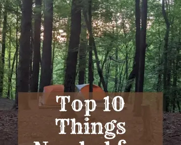Top 10 Things Needed for Camping