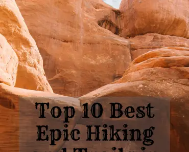 The 10 Best Epic Hikes and Trails in Utah 