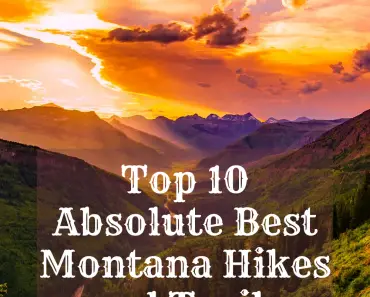absolute best Montana hikes and trails