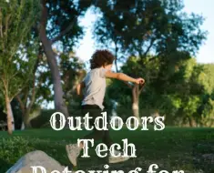 outdoor tech detoxing for children