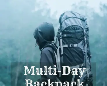 Multi-Day Backpacks Buying Guide: How to Choose the Perfect Pack for Your Adventures