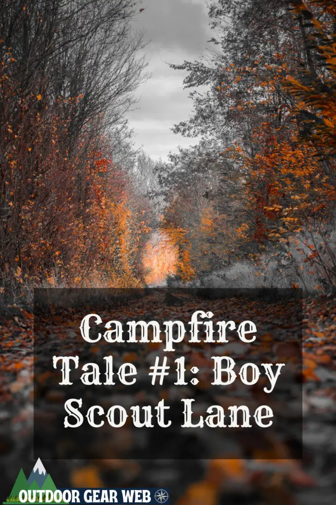 Boy Scout Lane campfire stories