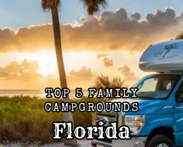 Top 5 Family Campgrounds in Florida