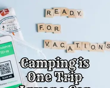 camping is one trip anyone can afford