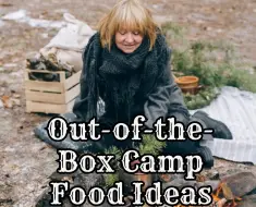 Out-of-the-Box-Camp-Food-Ideas