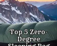 top 5 zero-degree sleeping bags