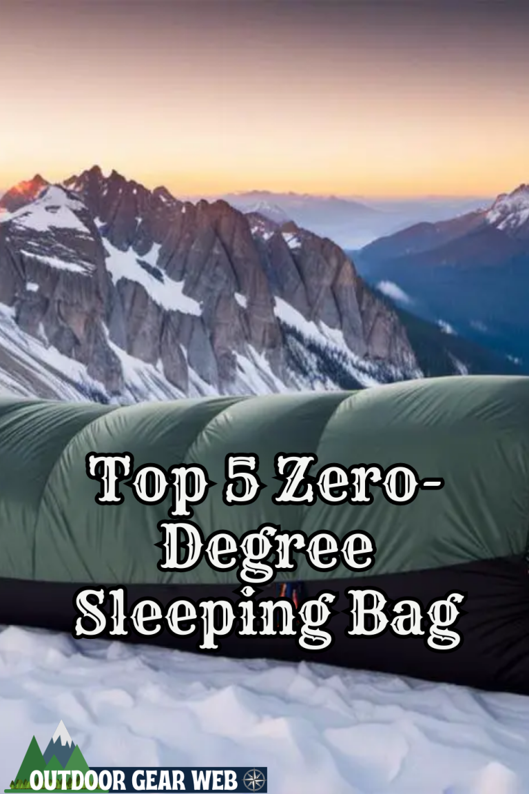 Top 5 Zero Degree Sleeping Bags 768x1152 