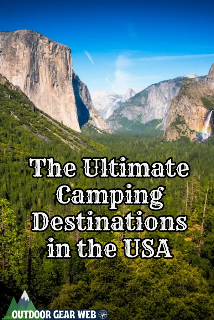 ultimate camping destinations in the USA