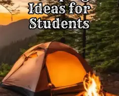 weekend camping ideas for students