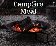 making the best campfire meal