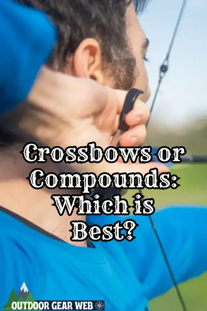 Crossbows and Compound Bows