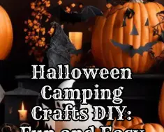 Halloween Camping Crafts DIY: Fun and Easy Ideas