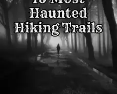 10 most haunted hiking trails