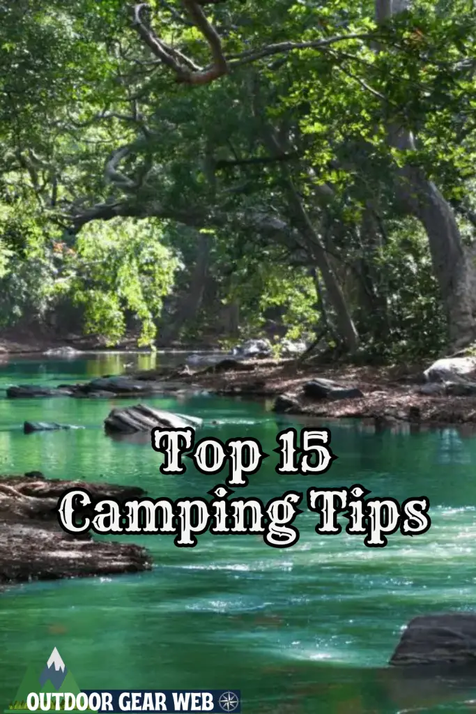 top 15 camping tips
