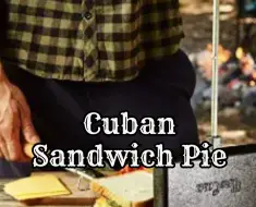 Cuban Sandwich Pie
