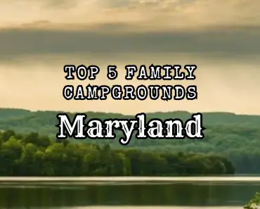 family campgrounds in Maryland
