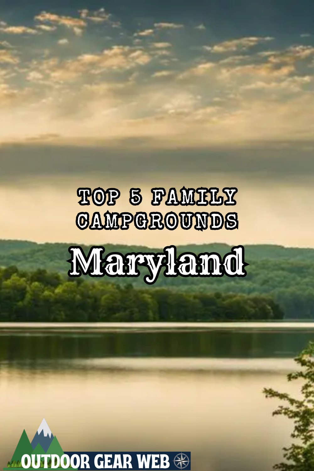 Top 5 Family Campgrounds in Maryland - Outdoors, Nature, Hunting, and ...