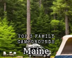 family campgrounds in Maine
