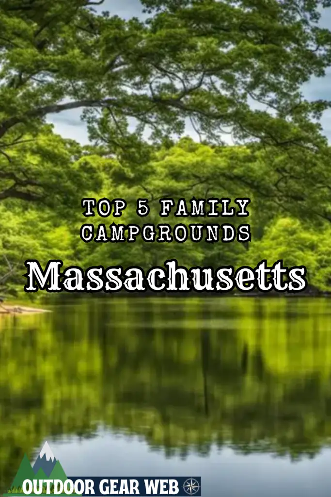 Top 5 Family Campgrounds in Massachusetts