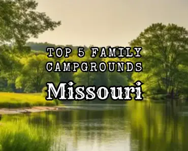 Family Campgrounds in Missouri