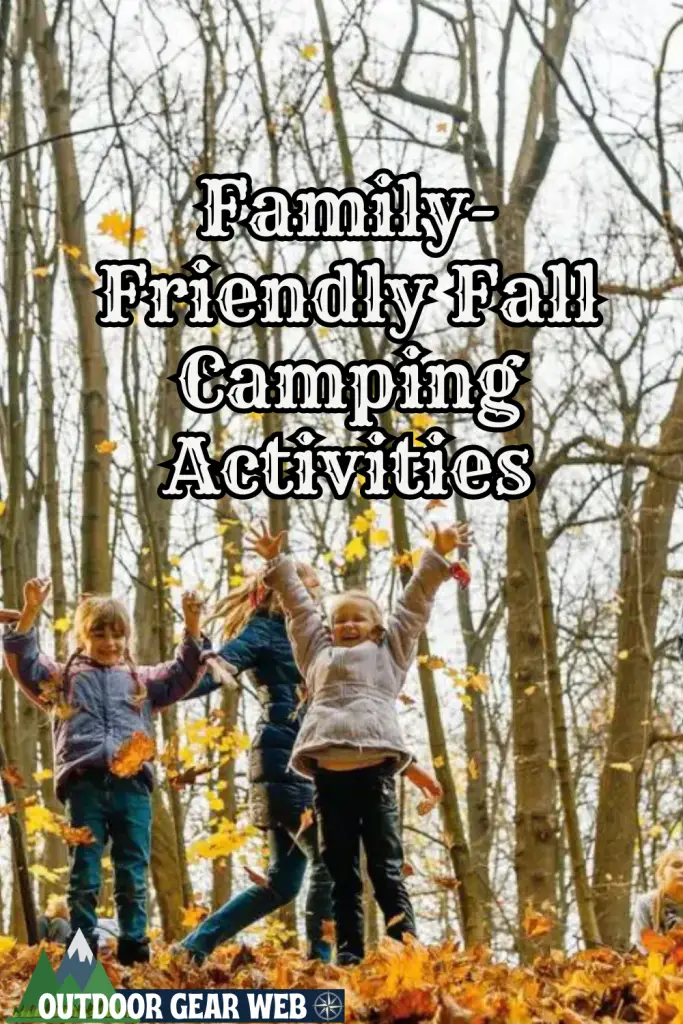 Family-Friendly Fall Camping Activities