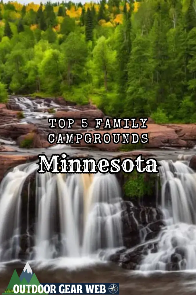 Top 5 Family Campgrounds in Minnesota: the Land of 10,000 Lakes