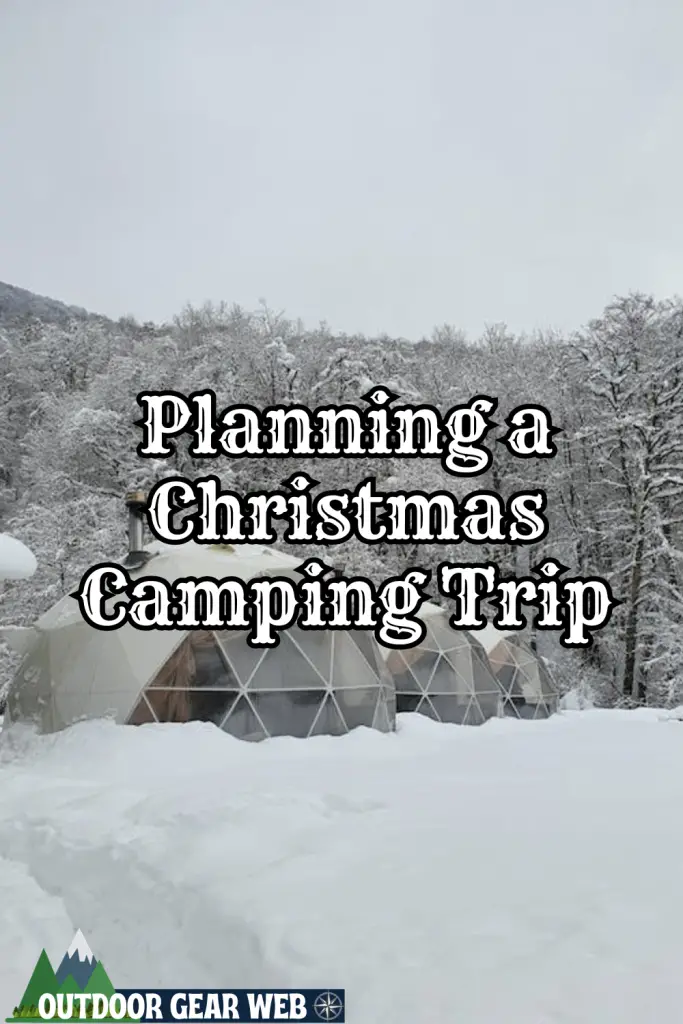 Planning a Christmas Camping Trip