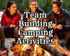 Team Building Camping Activities