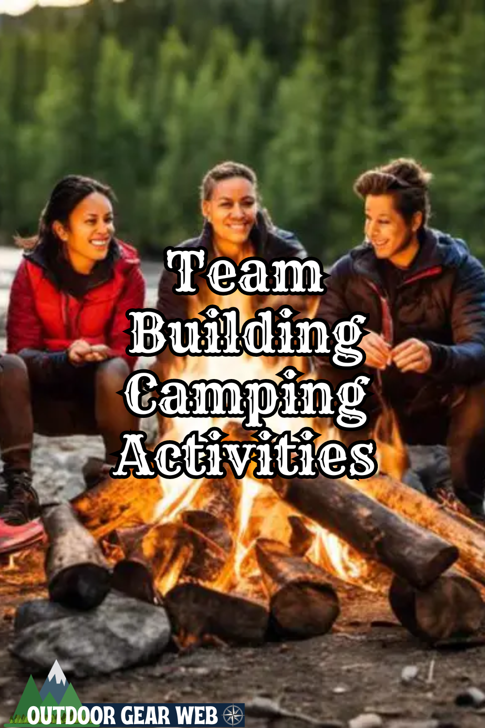 Team Building Camping Activities - Outdoors, Nature, Hunting, and Camping
